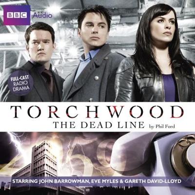 Torchwood - Torchwood - Radio Plays - The Dead Line reviews