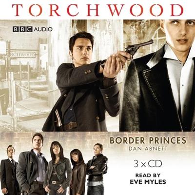 Torchwood - Torchwood - BBC Audiobooks - Border Princes reviews
