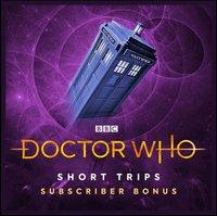 Doctor Who - Big Finish Subscriber Bonus Short Trips & Interludes - A Song For Running reviews