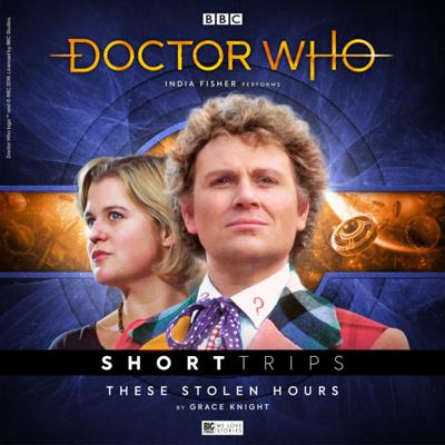 Doctor Who - Short Trips Audios - 10.8 - These Stolen Hours reviews