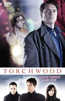 Torchwood - Torchwood - BBC Novels - Almost Perfect  reviews