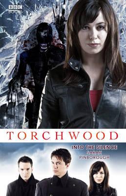 Torchwood - Torchwood - BBC Novels - Into the Silence  reviews