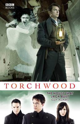 Torchwood - Torchwood - BBC Novels - The House That Jack Built reviews