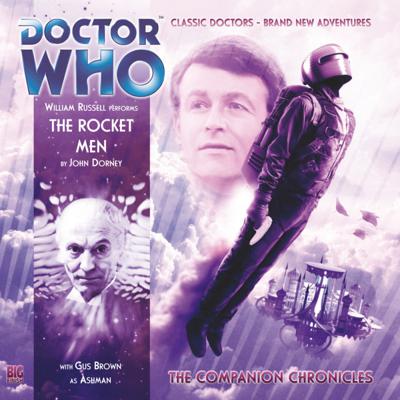 Doctor Who - Companion Chronicles - 6.2 - The Rocket Men reviews