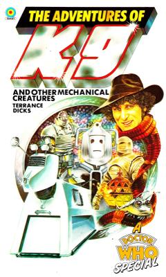 Doctor Who - Target Novels - The Adventures of K9 and Other Mechanical Creatures reviews
