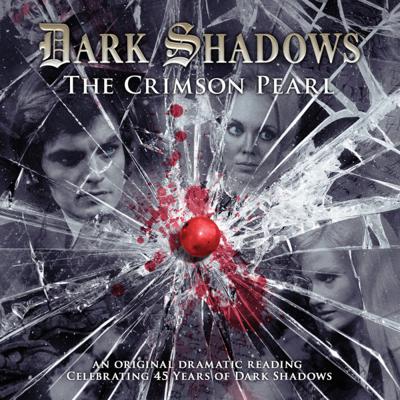 Dark Shadows - Dark Shadows - Audiobooks - 21. The Crimson Pearl reviews