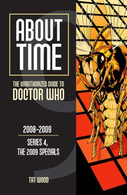 Doctor Who - Novels & Other Books - About Time 9: The Unauthorized Guide to Doctor Who (Series 4, the 2009 Specials) reviews