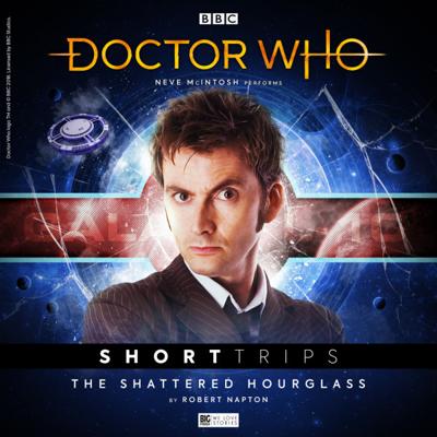 Doctor Who - Short Trips Audios - 10.12 - The Shattered Hourglass reviews