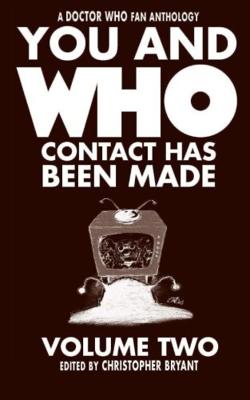 Doctor Who - Novels & Other Books - You and Who: Contact Has Been Made  (You and Who Volume Two) reviews