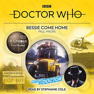 Doctor Who - BBC Audio - Bessie Come Home: Beyond the Doctor reviews