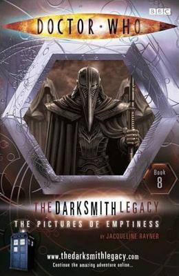 Doctor Who - Novels & Other Books - The Pictures of Emptiness: The Darksmith Legacy: Book Eight reviews