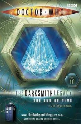 Doctor Who - Novels & Other Books - The End of Time: The Darksmith Legacy: Book Ten reviews