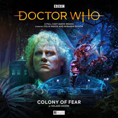 Doctor Who - Big Finish Monthly Series (1999-2021) - 273. Colony of Fear reviews