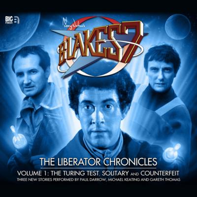 Blake's 7 - Blake's 7 - Liberator Chronicles - 1.2 - Solitary reviews