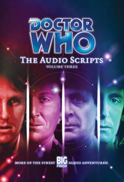 Doctor Who - Novels & Other Books - Big Finish : The Audio Scripts - Volume Three reviews