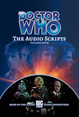 Doctor Who - Novels & Other Books - Big Finish : The Audio Scripts - Volume Four reviews