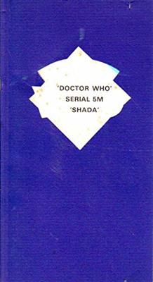 Doctor Who - Novels & Other Books - Shada (Doctor Who Script, Serial 5M) reviews