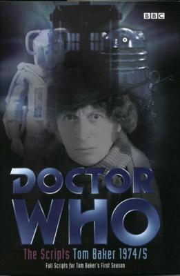 Doctor Who - Novels & Other Books - The Scripts: Tom Baker 1974/5 reviews