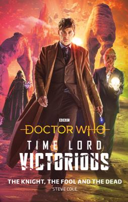 Doctor Who - Novels & Other Books - The Knight, The Fool and The Dead reviews