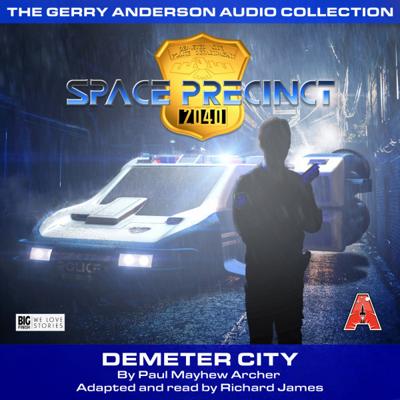 Big Finish Audiobooks - Space Precinct: Demeter City reviews