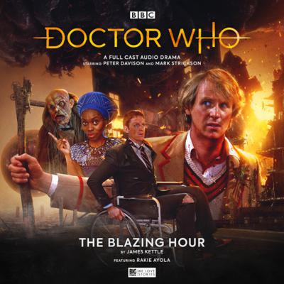 Doctor Who - Big Finish Monthly Series (1999-2021) - 274. The Blazing Hour reviews