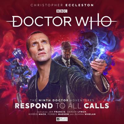 Doctor Who - Ninth Doctor Adventures - The Ninth Doctor Adventures - Respond to All Calls reviews
