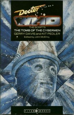 Doctor Who - Novels & Other Books - The Tomb of the Cybermen (script) reviews