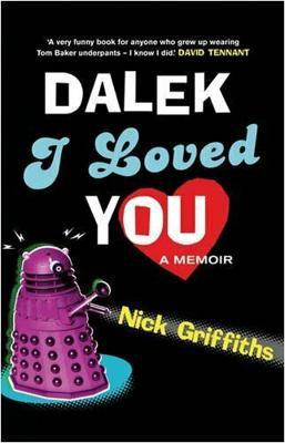 Doctor Who - Novels & Other Books - Dalek I Loved You reviews
