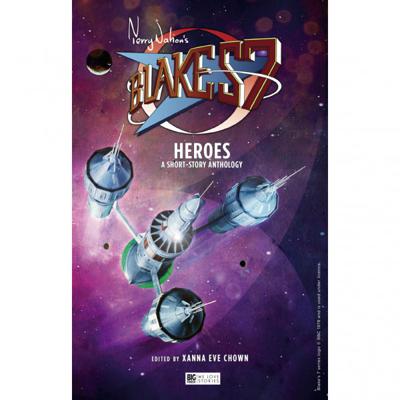 Blake's 7 - Blake's 7 - Books & Audiobooks - Blake's 7 - Heroes : A Short Story Anthology reviews