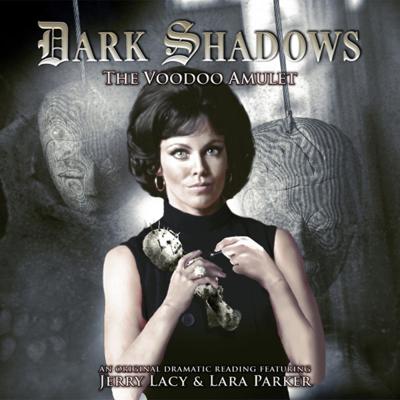 Dark Shadows - Dark Shadows - Audiobooks - 22. The Voodoo Amulet reviews