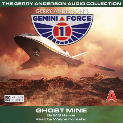 Big Finish Audiobooks - Gemini Force One: Ghost Mine reviews