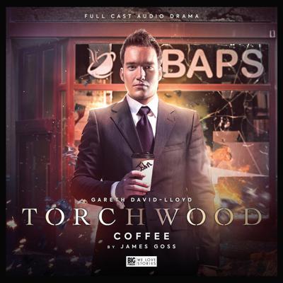Torchwood - Torchwood - Big Finish Audio - 46. Coffee reviews