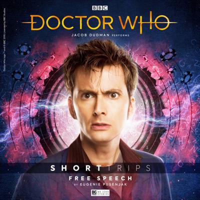 Doctor Who - Short Trips Audios - 10.PS - Free Speech reviews