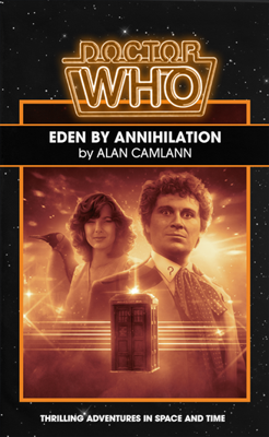 Fan Productions - Doctor Who Fan Fiction & Productions - Eden By Annihilation reviews