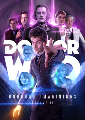 Fan Productions - Doctor Who Fan Fiction & Productions - Unbound Imaginings - Volume 2 reviews