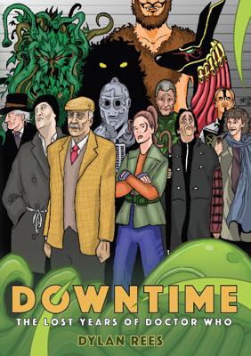 Doctor Who - Novels & Other Books - Downtime – The Lost Years of Doctor Who reviews