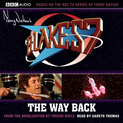 Blake's 7 - Blake's 7 - Books & Audiobooks - Blake's 7 : The Way Back reviews