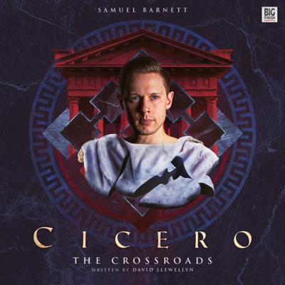 Big Finish Originals - 2. Cicero: The Crossroads reviews