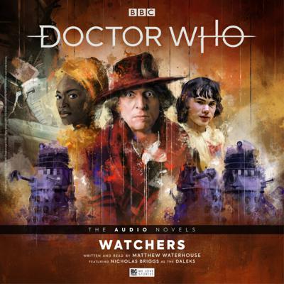 Doctor Who - The Audio Novels (Big Finish 2021-20XX) - 2. Watchers reviews