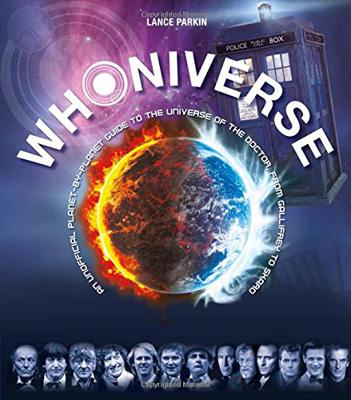 Doctor Who - Novels & Other Books - Whoniverse: An Unofficial Planet-by-Planet Guide to the World of the Doctor reviews