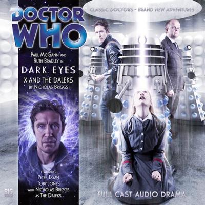 Doctor Who - Eighth Doctor Adventures - Dark Eyes - 1.4 - X and the Daleks reviews