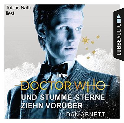 Doctor Who - Deutsche - Und Stumme Sterne Ziehn Voruber (Audio) reviews