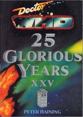 Doctor Who - Novels & Other Books - Doctor Who - 25 Glorious Years reviews