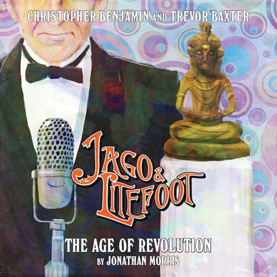 Doctor Who - Jago & Litefoot - 5.1 - The Age of Revolution reviews