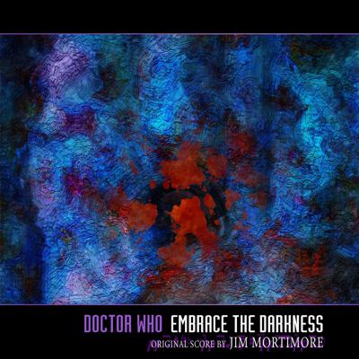 Doctor Who - Music & Soundtracks - Doctor Who - Embrace the Darkness - Remastered OST reviews