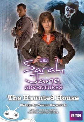 Doctor Who - The Sarah Jane Adventures - The Haunted House   reviews