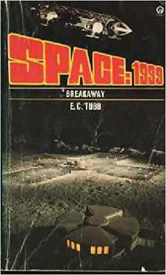 Space 1999 - Space: 1999 ~ Books / Comics / Other Media - Space 1999 Breakaway reviews