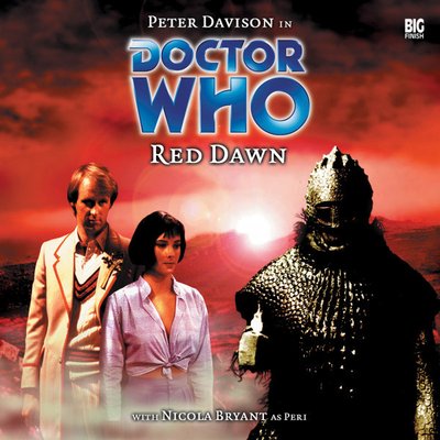 Doctor Who - Big Finish Monthly Series (1999-2021) - 8. Red Dawn reviews