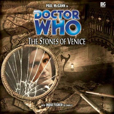 Doctor Who - Big Finish Monthly Series (1999-2021) - 18. The Stones of Venice reviews
