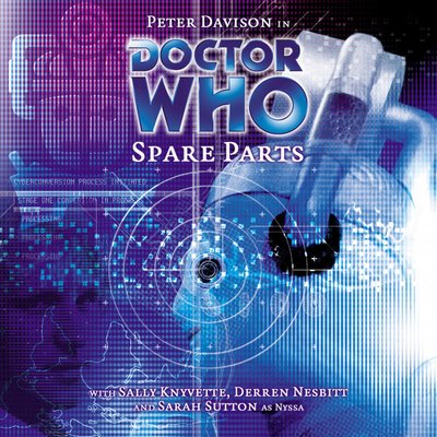Doctor Who - Big Finish Monthly Series (1999-2021) - 34. Spare Parts reviews